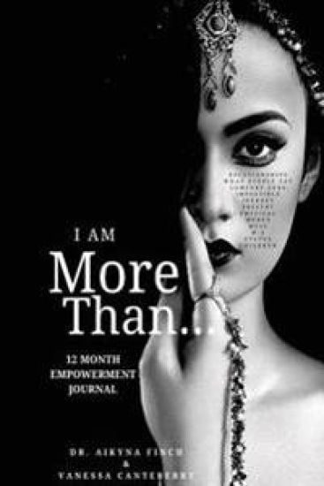 I Am More Than...