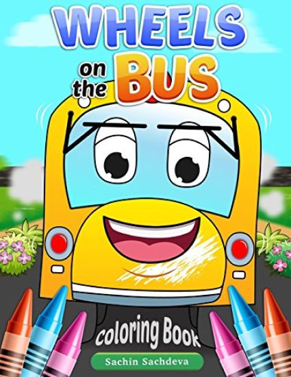 Wheels on the Bus: Nursery Rhyme Story & Coloring Book for children's