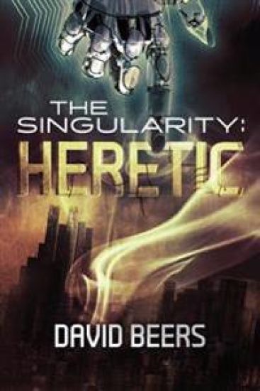 The Singularity: Heretic