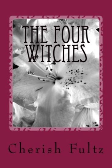 The Four Witches – Cherish Fultz, kirjan kansikuva