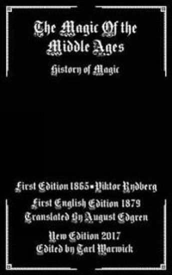 The Magic of the Middle Ages: History of Magic
