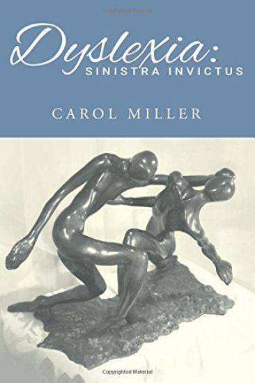 Dyslexia: Sinistra Invictus
