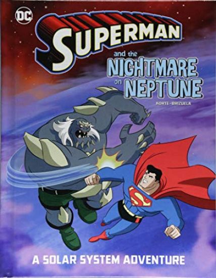 Superman and the Nightmare on Neptune: A Solar System Adventure