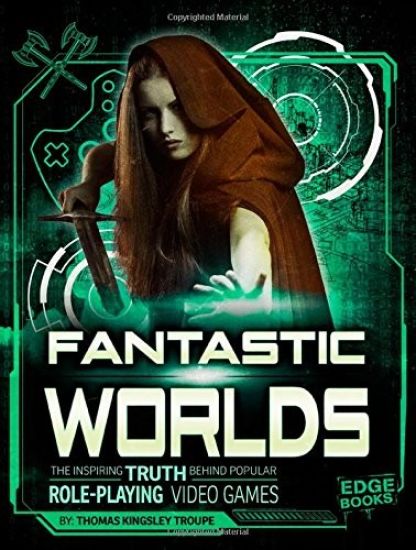 Fantastic Worlds: The Inspiring Truth Behind Popular Role-Playing Video Games