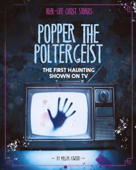 Popper the Poltergeist: The First Haunting Shown on TV