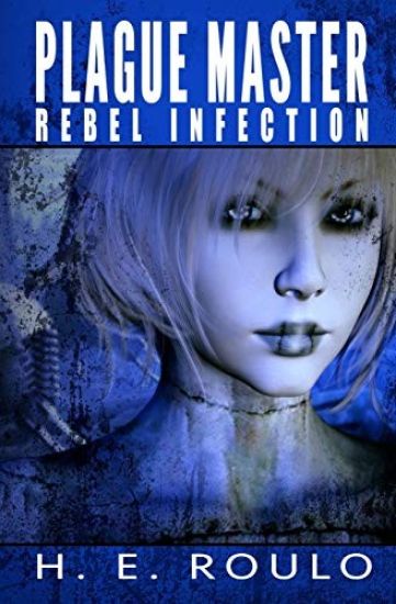 Plague Master: Rebel Infection
