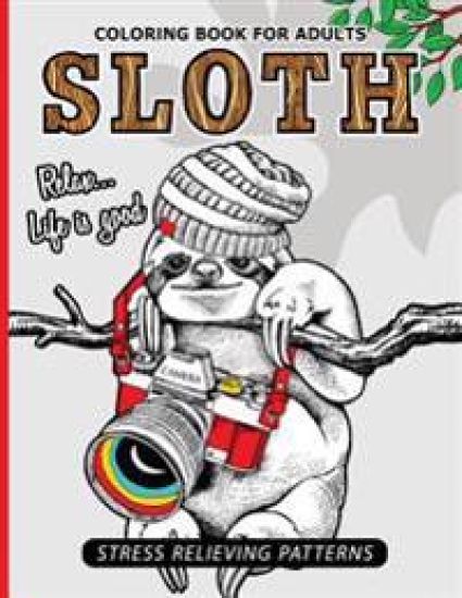 Sloth Coloring Book for Adults: An Adult Coloing Book of Sloth Adult Coloing Pages with Intricate Patterns (Animal Coloring Books for Adults)