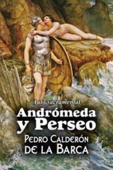 Andrómeda y Perseo – Pedro Calderon De La Barca, kirjan kansikuva