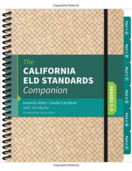 The California ELD Standards Companion, Grades 3-5