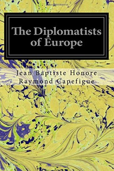 The Diplomatists of Europe
