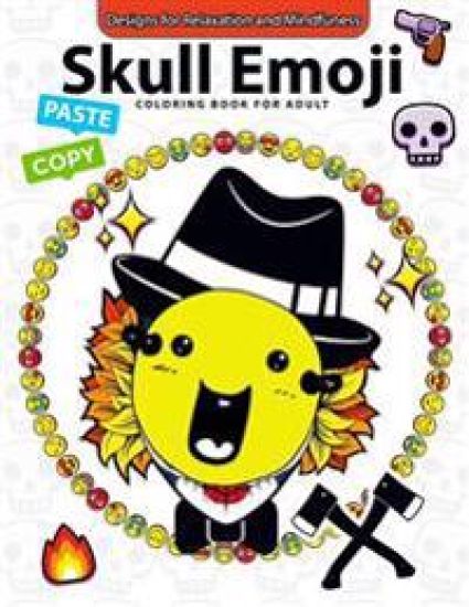 Skull Emoji Coloring Book for Adults: Coloring Books for Boys, Coloring Books for Girls 2-4, 4-8, 9-12, Teens & Adults