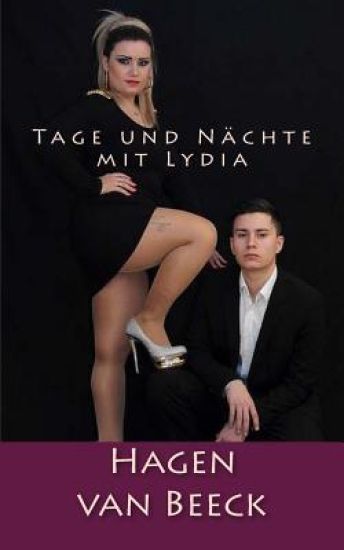 Tage Und Nächte Mit Lydia: Roman