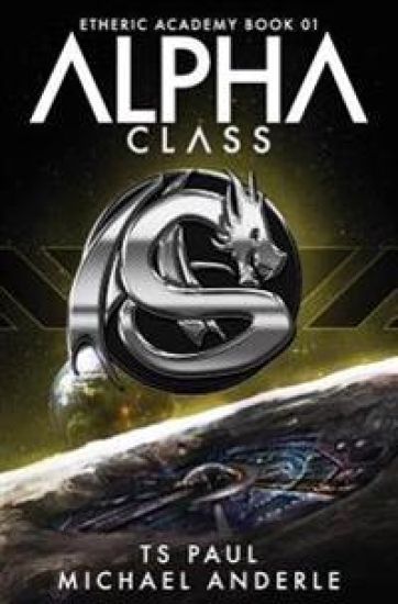Alpha Class: A Kurtherian Gambit Series