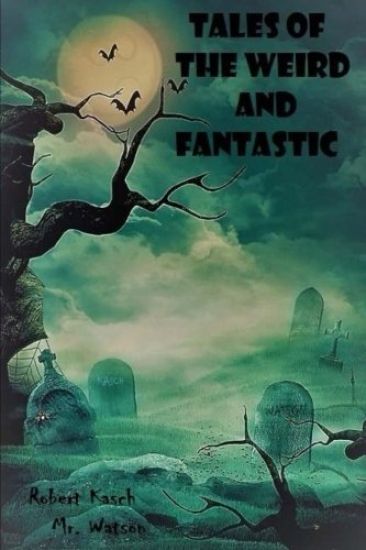 Tales of the Weird and Fantastic