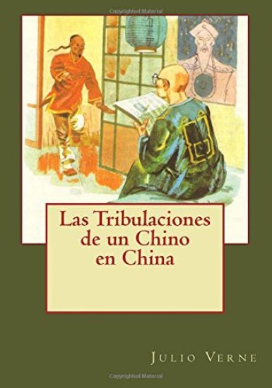 Las Tribulaciones de un Chino en China
