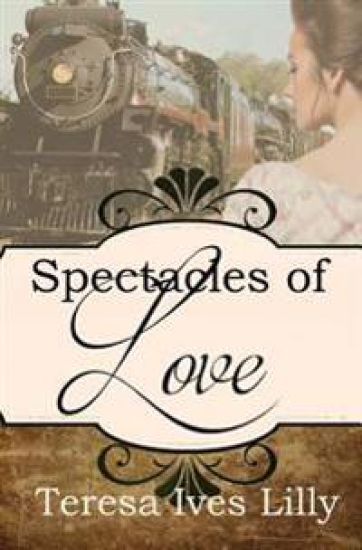 Spectacles of Love: Spinster Orphan Train Bride