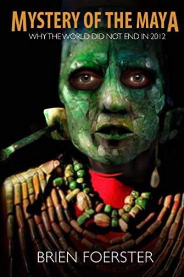Mystery Of The Maya: Why The World Did Not End In 2012