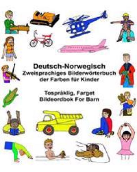 Deutsch-Norwegisch Zweisprachiges Bilderwörterbuch der Farben für Kinder Tospråklig, Farget Bildeordbok For Barn