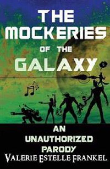 The Mockeries of the Galaxy: The Unauthorized Parody of The Guardians of the Galaxy