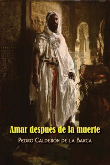 Amar después de la muerte – Pedro Calderon De La Barca, kirjan kansikuva