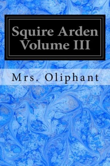 Squire Arden Volume III