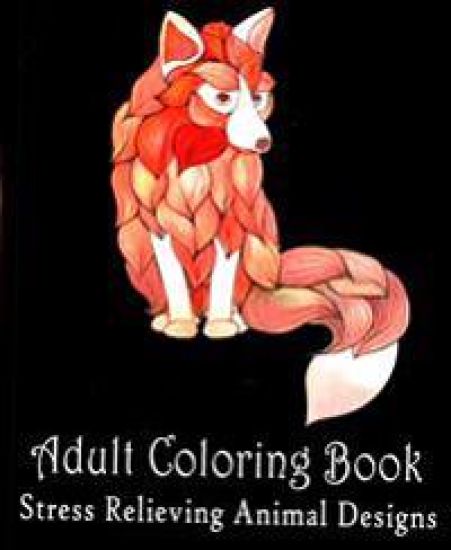 Adult coloring pages: Stress Relieving Animal Designs: Coloring For Relax