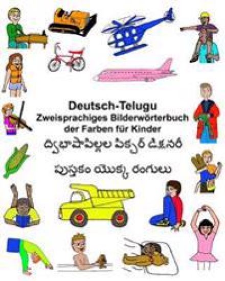 Deutsch-Telugu Zweisprachiges Bilderwörterbuch der Farben für Kinder