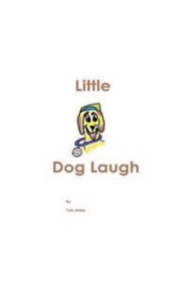 Little Dog Laugh