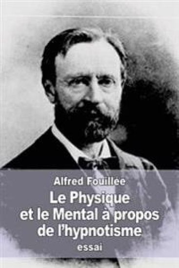 Le Physique et le Mental à propos de l'hypnotisme