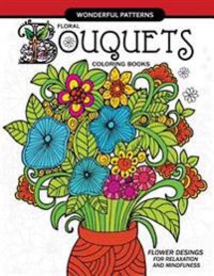 Floral Bouquets Coloring Book for adults: Flowers Designs in the spring garden for Adult and all ages