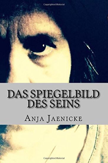 Das Spiegelbild des Seins