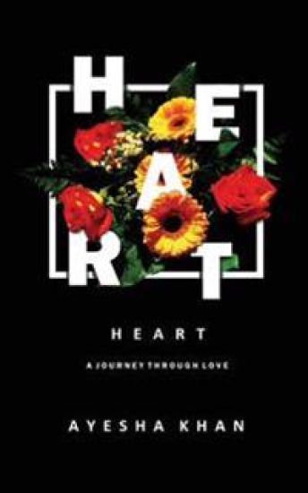 Heart: An Insight Into Our Ability to Love, Hurt, Forgive and Move on