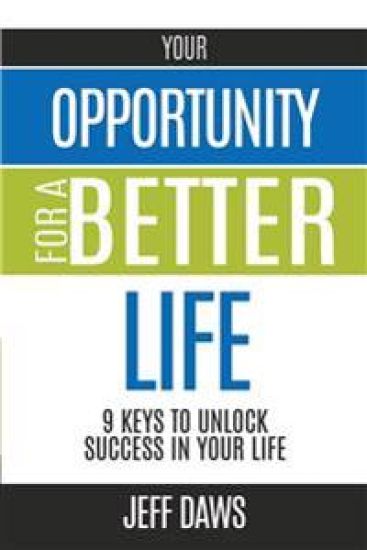 Your Opportunity for a Better Life