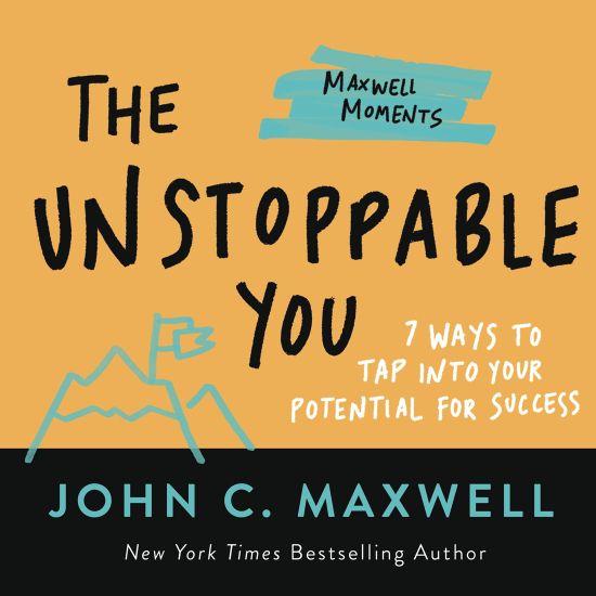 The Unstoppable You – John C. Maxwell, kirjan kansikuva