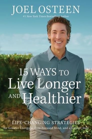 15 Ways to Live Longer and Healthier