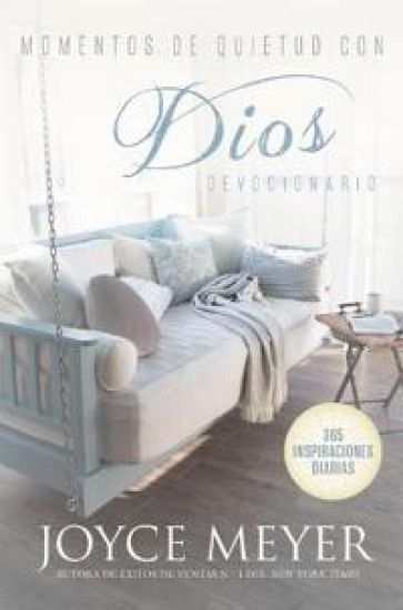 MOMENTOS DE QUIETUD CON DIOS : 365 INSPIRACIONES DIARIAS