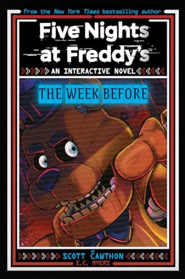 Five Nights at Freddy’s: The Week Before (An Interactive Novel #1)
