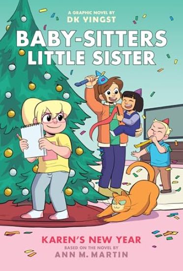 Karen's New Year: A Graphic Novel (Baby-Sitters Little Sister #13): Volume 13