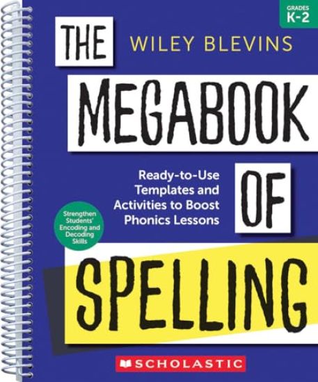 The Megabook of Spelling: Grades K-2: Ready-To-Use Templates and Activities to Boost Phonics Lessons