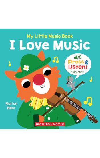 My Little Music Book: I Love Music