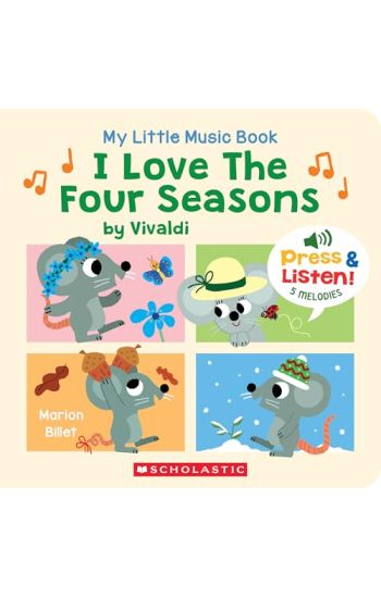 My Little Music Book: I Love the Four Seasons
