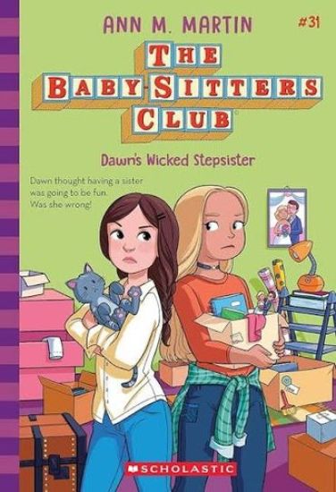 Dawn's Wicked Stepsister (the Baby-Sitters Club #31)