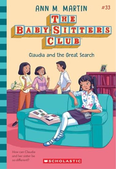 Claudia and the Great Search (the Baby-Sitters Club #33)