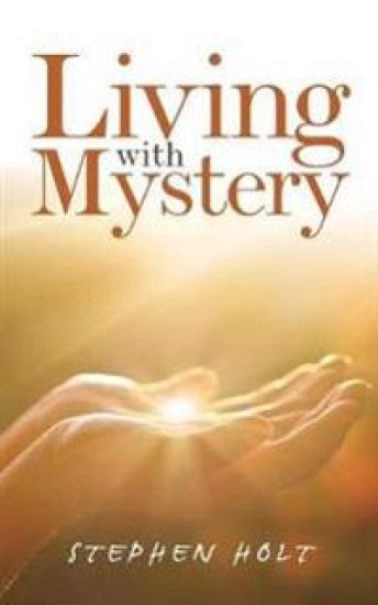 Living with Mystery – Stephen Holt, kirjan kansikuva