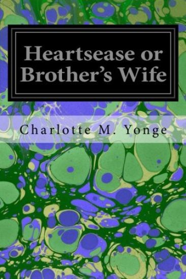 Heartsease or Brother's Wife