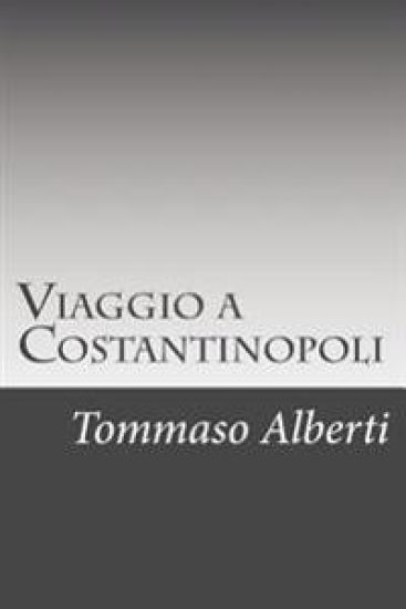 Viaggio a Costantinopoli