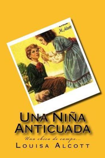 Una Niña Anticuada (Spanish) Edition