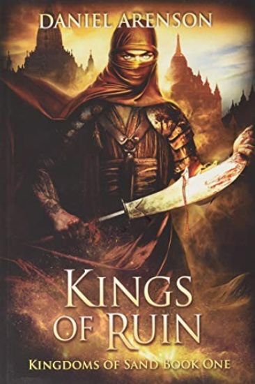 Kings of Ruin: Kingdoms of Sand Book 1