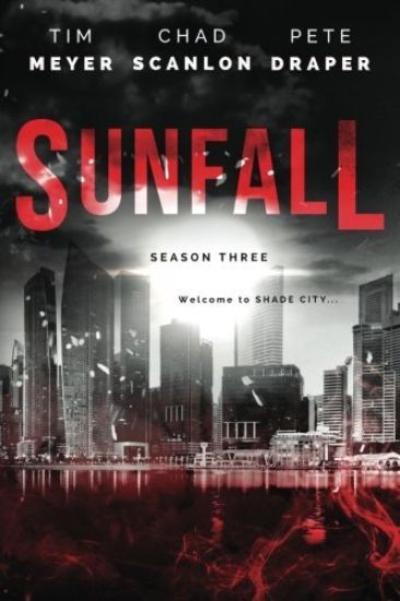Sunfall: Season Three (Episodes 13-18)