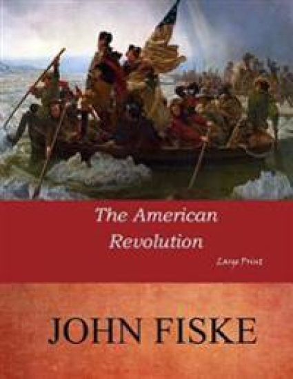 The American Revolution: Large Print